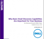 Why Basic Email Discovery Capabilities Are Important For Your Business